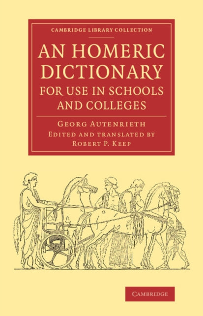 Book cover of: Homeric Dictionary for Use in Schools and Colleges. By: Georg Autenrieth