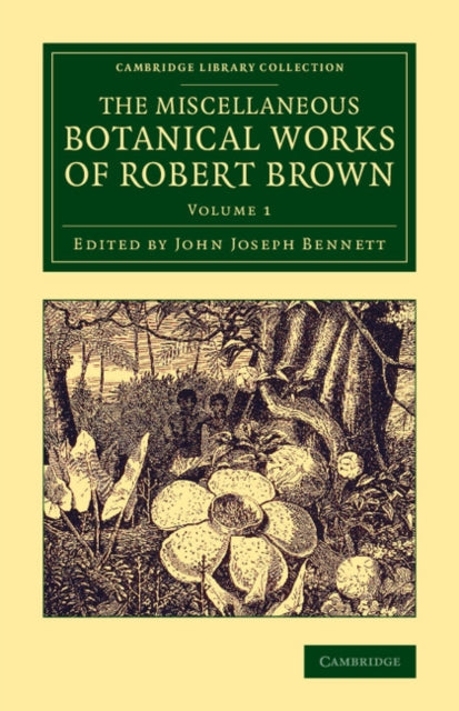 Book cover of: Miscellaneous Botanical Works of Robert Brown. By: Robert Brown