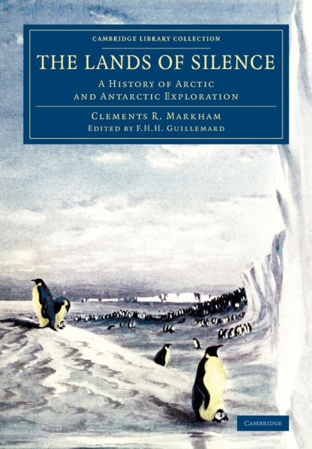 Book cover of: Lands of Silence. By: Clements R. Markham