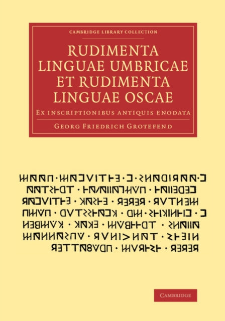 Book cover of: Rudimenta linguae umbricae et rudimenta linguae oscae. By: Georg Friedrich Grotefend