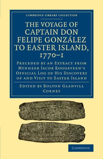 The Voyage of Captain Don Felipe Gonzalez to Easter Island, 1770–1