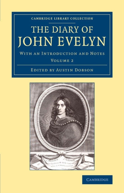 The Diary of John Evelyn: Volume 2