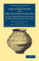 Book cover of: Lake Habitations and Pre-Historic Remains in the Turbaries and Marl-Beds of Northern and Central Italy. By: Bartolomeo Gastaldi