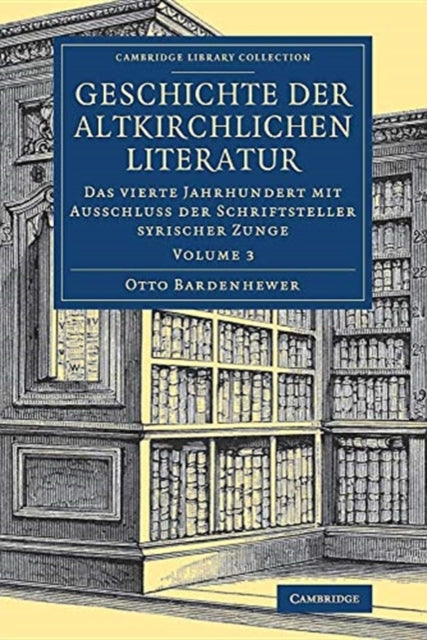 Book cover of: Geschichte der altkirchlichen Literatur. By: Otto Bardenhewer