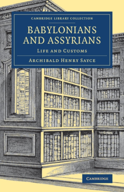 Book cover of: Babylonians and Assyrians. By: Archibald Henry Sayce