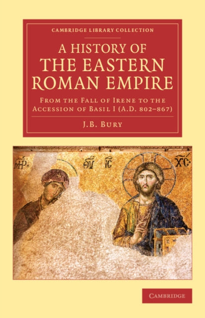 Book cover of: History of the Eastern Roman Empire. By: John Bagnell Bury
