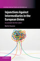 Book cover of: Injunctions against Intermediaries in the European Union. By: Martin Husovec