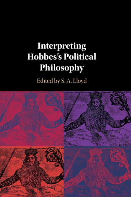 Book cover of: Interpreting Hobbes's Political Philosophy. By: S. A. Lloyd