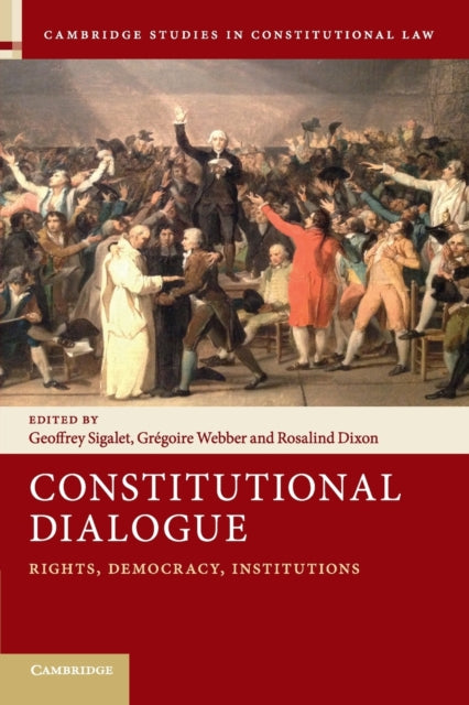 Book cover of: Constitutional Dialogue. By: Geoffrey Sigalet