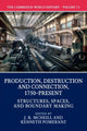 Book cover of: Cambridge World History: Volume 7, Production, Destruction and Connection, 1750-Present, Part 1, Structures, Spaces, and Boundary Making
