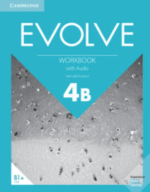 Book cover of: Evolve Level 4B Workbook with Audio. By: Samuela Eckstut