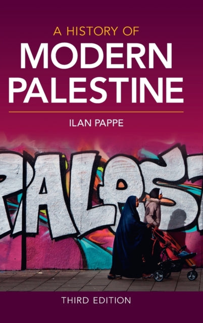 Book cover of: History of Modern Palestine. By: Ilan Pappé