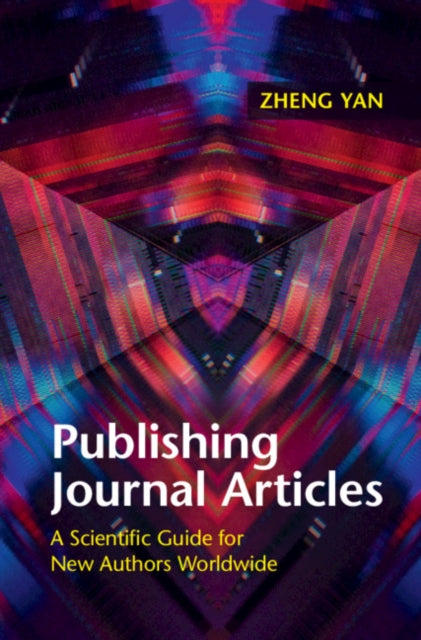 Book cover of: Publishing Journal Articles. By: Zheng Yan