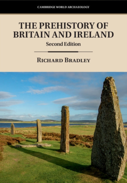 Book cover of: Prehistory of Britain and Ireland. By: Richard Bradley