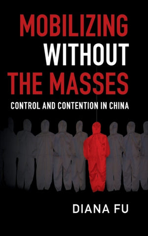 Mobilizing without the Masses