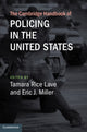 Book cover of: Cambridge Handbook of Policing in the United States. By: Eric J. Miller