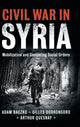 Book cover of: Civil War in Syria. By: Adam Baczko