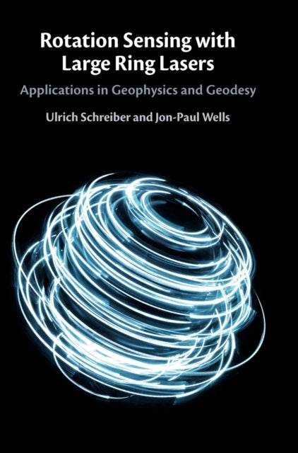 Book cover of: Rotation Sensing with Large Ring Lasers. By: Ulrich Schreiber