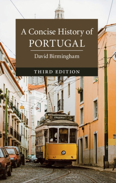 Book cover of: Concise History of Portugal. By: David Birmingham