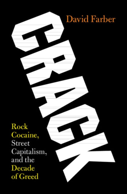 Book cover of: Crack. By: David Farber