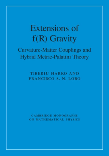 Extensions of f(R) Gravity