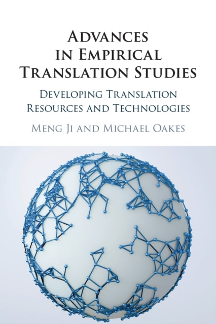 Book cover of: Advances in Empirical Translation Studies. By: Meng Ji