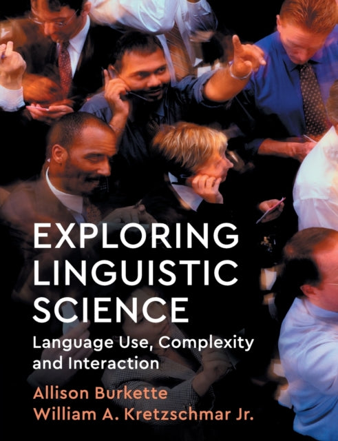 Book cover of: Exploring Linguistic Science. By: Allison Burkette
