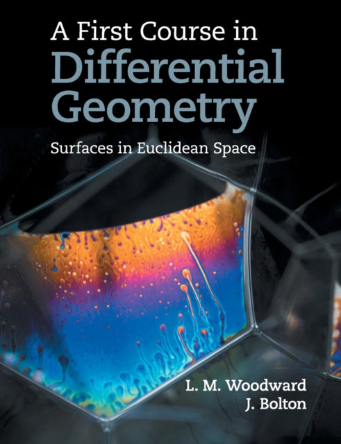 Book cover of: First Course in Differential Geometry. By: Bolton, John