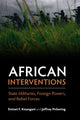 Book cover of: African Interventions. By: Emizet F. Kisangani