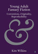 Book cover of: Young Adult Fantasy Fiction. By: Kim Wilkins