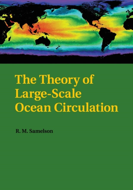 Book cover of: Theory of Large-Scale Ocean Circulation. By: R Samelson