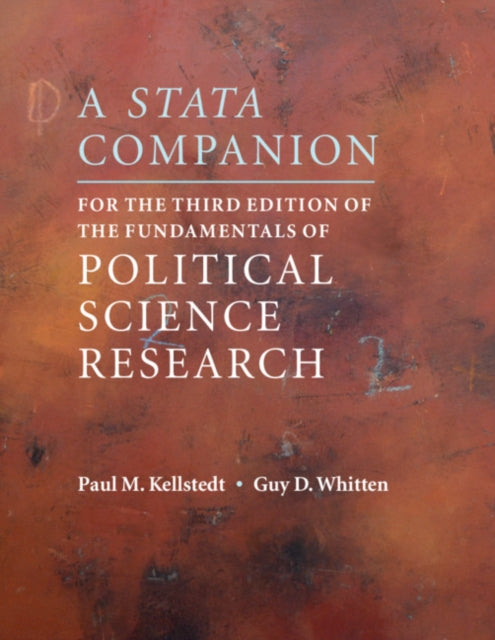 Book cover of: Stata Companion for the Third Edition of The Fundamentals of Political Science Research. By: Paul M. Kellstedt
