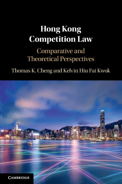 Book cover of: Hong Kong Competition Law. By: Thomas K. Cheng