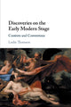 Book cover of: Discoveries on the Early Modern Stage. By: Leslie Thomson