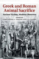 Book cover of: Greek and Roman Animal Sacrifice. By: Christopher A. Faraone