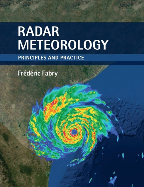Book cover of: Radar Meteorology. By: Frédéric Fabry
