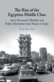 Book cover of: Rise of the Egyptian Middle Class. By: Relli Shechter