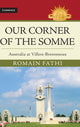 Book cover of: Our Corner of the Somme. By: Romain Fathi