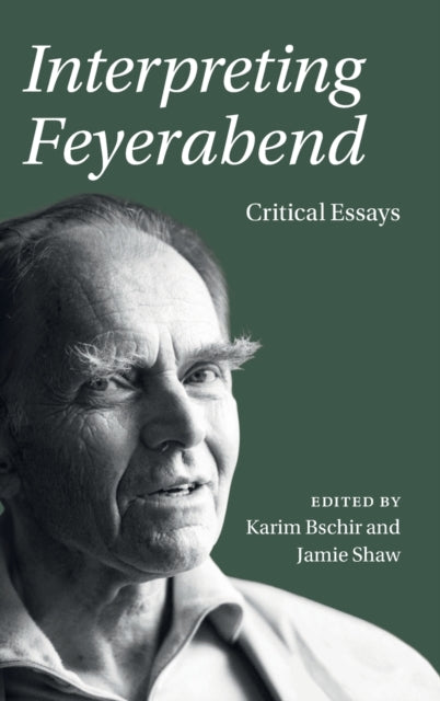 Book cover of: Interpreting Feyerabend. By: Karim Bschir