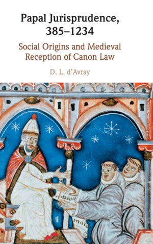 Papal Jurisprudence, 385–1234