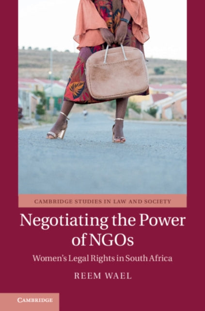 Book cover of: Negotiating the Power of NGOs. By: Reem Wael