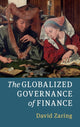 Book cover of: Globalized Governance of Finance. By: David Zaring