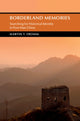 Book cover of: Borderland Memories. By: Martin T. Fromm