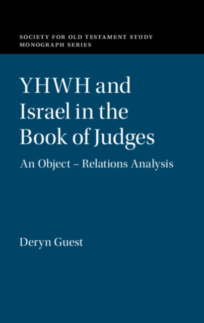 Book cover of: YHWH and Israel in the Book of Judges. By: Deryn Guest