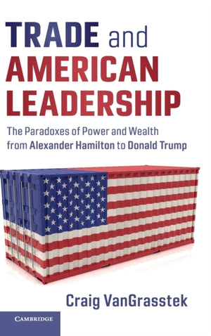Trade and American Leadership