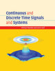 Book cover of: Continuous and Discrete Time Signals and Systems. By: Mrinal Mandal