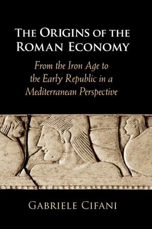 The Origins of the Roman Economy