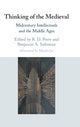 Book cover of: Thinking of the Medieval. By: Benjamin A. Saltzman