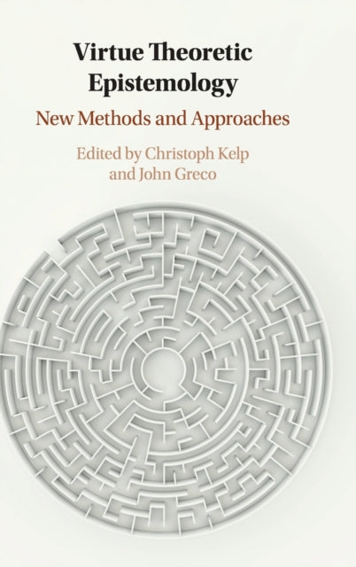 Virtue Theoretic Epistemology