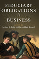 Book cover of: Fiduciary Obligations in Business. By: Arthur B. Laby